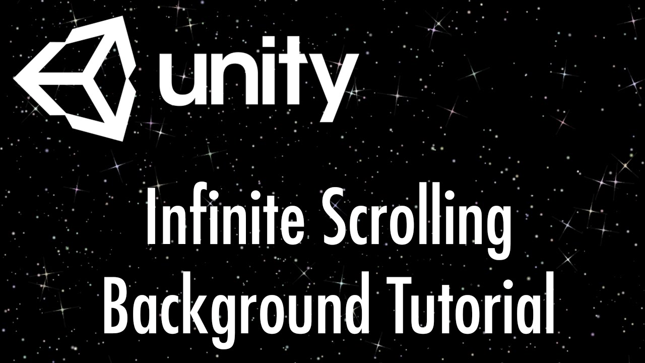 Unity Tutorial: Infinitely Scrolling Background [Starfield for Space ...