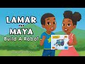 Kids Books Read Aloud | Lamar and Maya Robot Build A Robot | Robotics for Kids