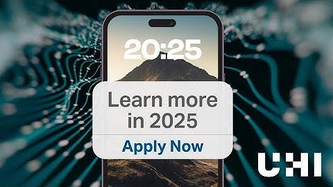 Learn MORE in 2025 with UHI