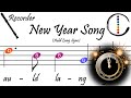 New Year Song - Recorder Relaxing Beginner Sheet Music with Easy Notes & Letters