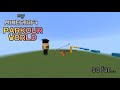 My Parkour World!...so far... (Minecraft)
