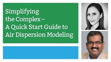 Simplifying the Complex – A Quick Start Guide to Air Dispersion Modeling