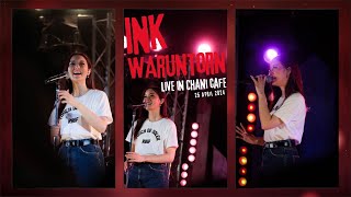 Ink Waruntorn live in Chani