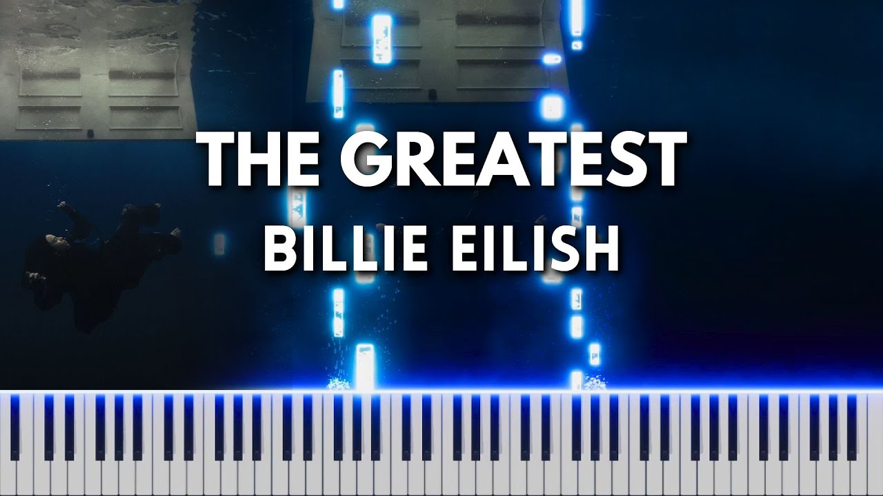 THE GREATEST by Billie Eilish - Piano Cover (FREE MIDI)