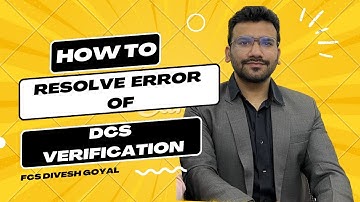 How to resolve Error   Validate DSC  Verification DSC?