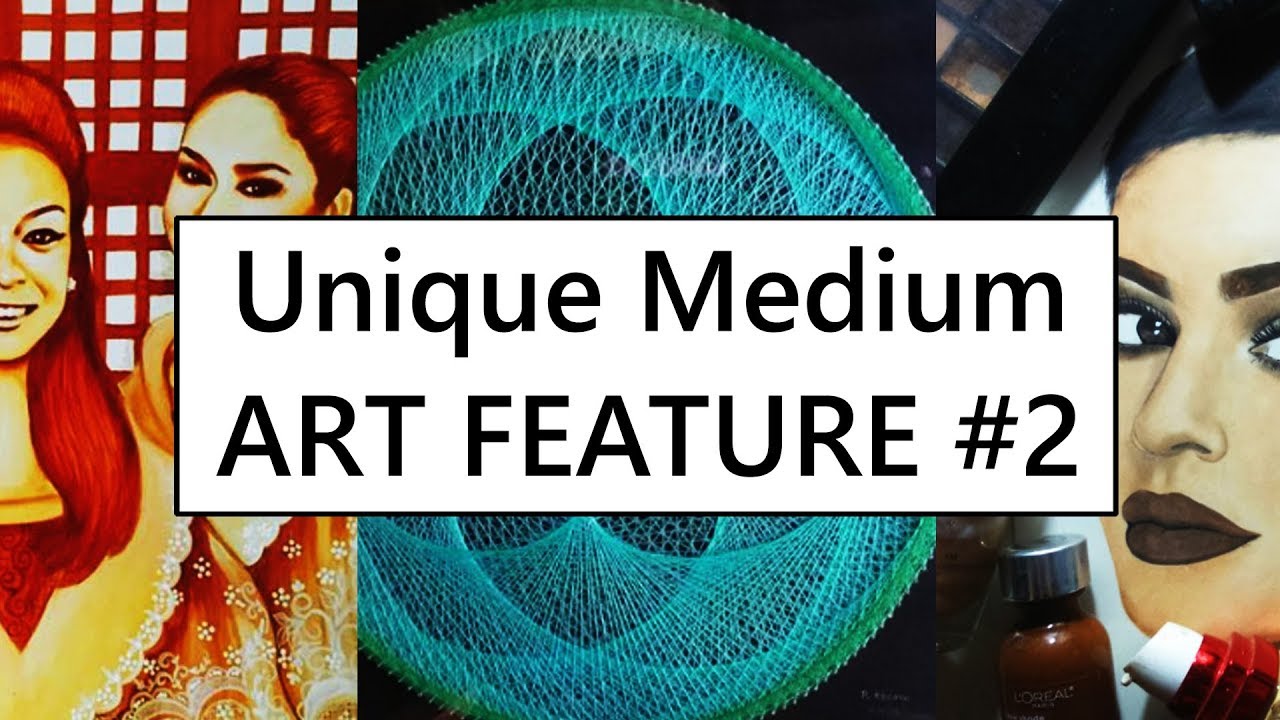 Unique Medium - Art Feature #2 [Philippines] - YouTube
