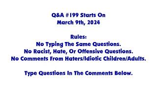 Q&A #199 Announcement