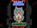 Silent Scream by Unseen Shadows