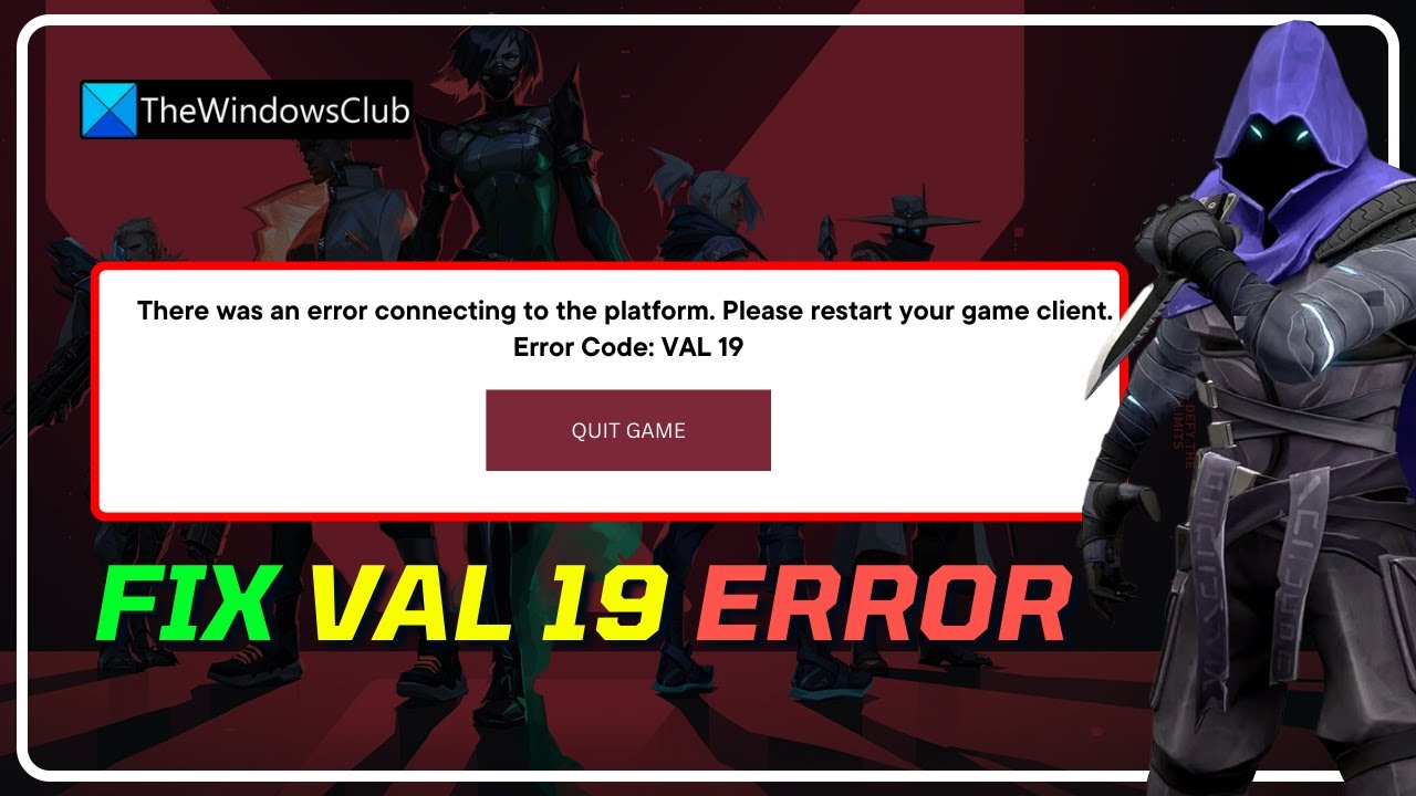 How to Fix Error Code VAL 19 in 'Valorant