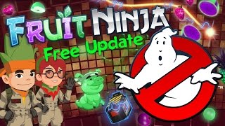 Fruit Ninja: GHOSTBUSTERS!