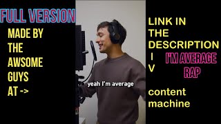 If average people made rap songs (FULL VERSION) By: CONTENT MACHINE