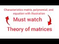 Characteristics matrix, polynomial,and equation lecture 35