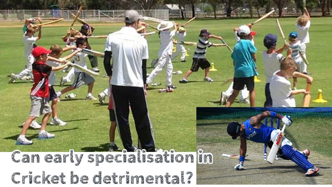 Early Specialization in Sports - Should Kids be encouraged to play cricket early?