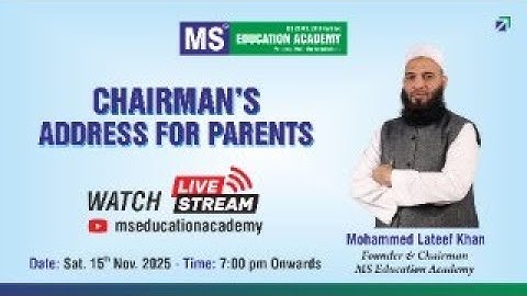 MS Chairman Mohammed Lateef Khan to Address Parents on Telangana Govt Honor