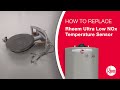 How To Replace a Rheem Ultra Low NOx Temperature Sensor