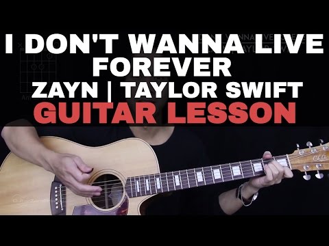 I Don't Wanna Live Forever Guitar Tutorial ? - Zayn | Taylor Swift Guitar Lesson |Easy Chords|