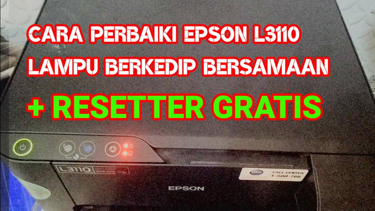 Cara Reset Epson L3110 lampu Berkedip Bersamaan YouTube Cara reset epson l3110 lampu berkedip bersamaan youtube