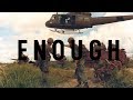 E N O U G H | Vietnam Edit | Ain&#39;t No Mountain High Enough