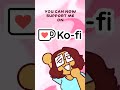 You can send support to me on Ko-Fi now!!! Link will be in my Carrd in my bio