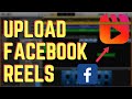 How To Upload Videos On Facebook Reels How To Upload Videos On Facebook Reels