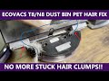 T8 & N8 Robot Vacuum Pet Hair Dust Bin Fix