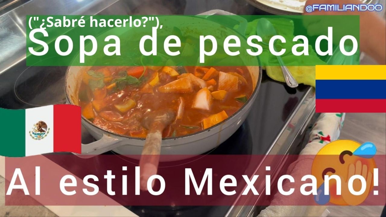 🇲🇽🤔🇨🇴 Colombiana cocina sopa de BAGRE MEXICANO ¿Saldrá bien? 🇲🇽🤔🇨🇴