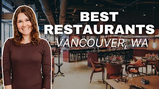 Best Vancouver, WA Restaurants | 2024 Update