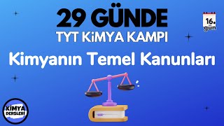 Kimyanın Temel Kanunları | 10.Sınıf Kimya | 29 Günde TYT Kimya Kampı | 16.Gün | TYT 2024