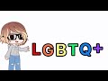 Have you heard of lgbtq+?