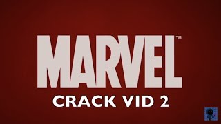 Marvel Crack Vid 2