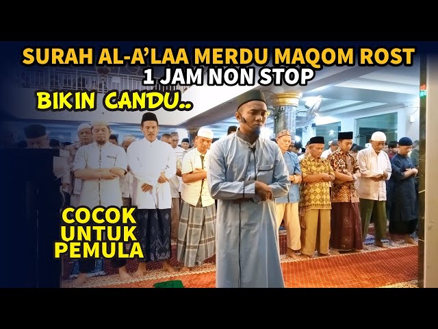 Al-A'laa 1 jam Non Stop | Beautiful Quran Recitation Rost version class=