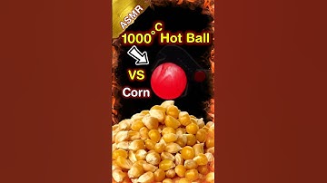 🔥 1000°C Red Hot Ball Turns Corn 🌽 into Popcorn🍿 Satisfying ASMR 😱 #RedHotBall #1000degreeball #asmr