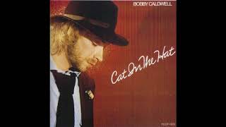 Bobby Caldwell - Open Your Eyes