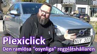 PlexiClick - Den osynliga regplåtshållaren