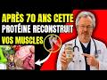 Après 70 Ans : Cette Protéine Végétale Reconstruit les Muscles Mieux que les Œufs | Dr. Christian