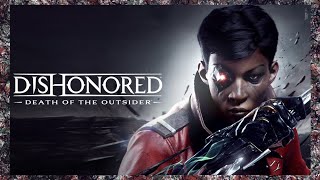 Dishonored | Death of the Outsider | # 2