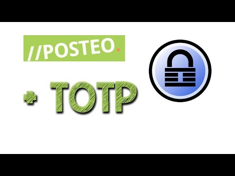 [Anleitung] Posteo TOTP - Zwei Faktor Authentifizierung einrichten (KeePass)