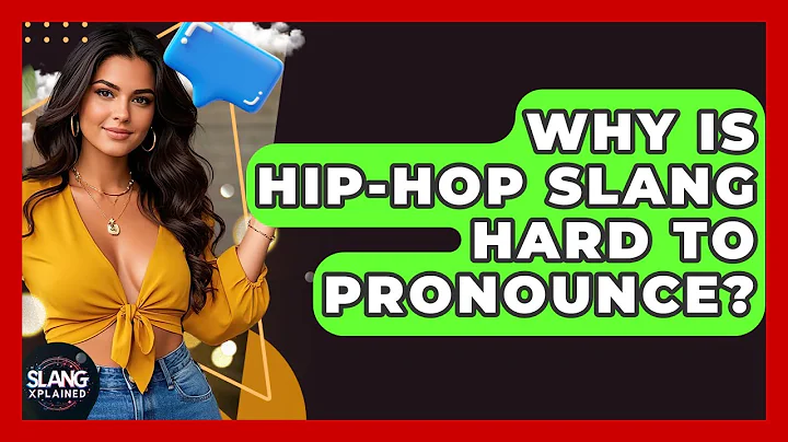 Why Is Hip-hop Slang Hard To Pronounce? - SlangXplained