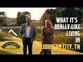 What its really like living in johnson city tennessee