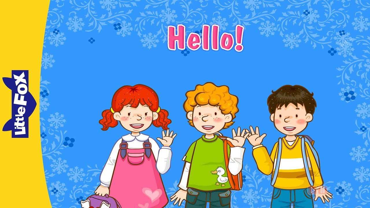 Hello! | Learning Songs | Conversation 1 | Little Fox | Animated Songs for Kids