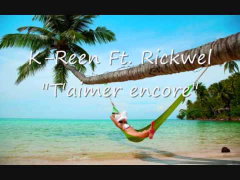 Watch K Reen Feat Rickwel T Aimer Encore 2o12 full online streaming ...