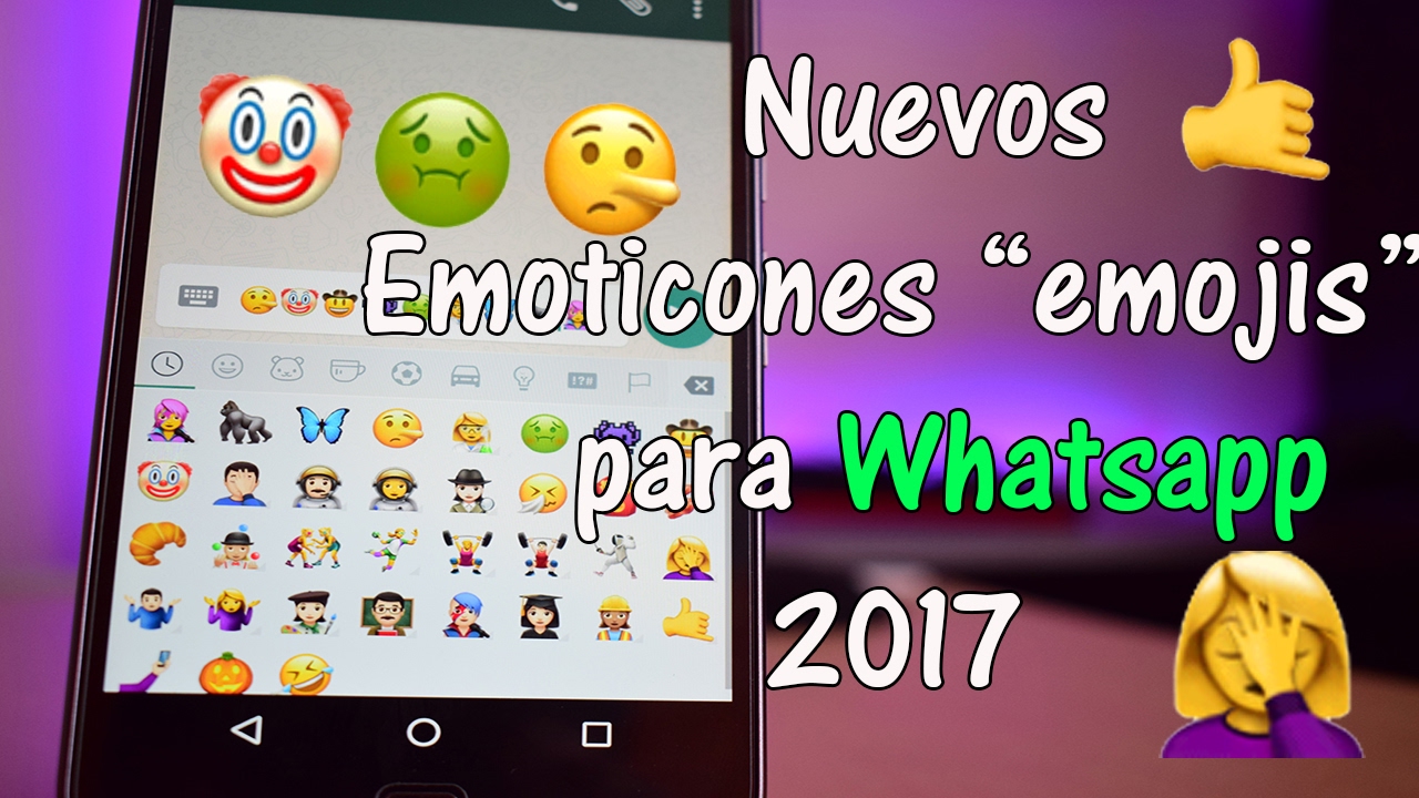 Como Descargar Nuevos Emojis Emoticones Para Whatsapp 2017 Youtube