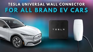 Tesla&#39;s Charging Revolution: New Universal Wall Connector Unleashed