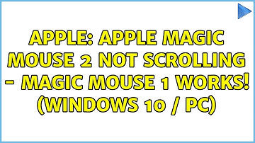 Apple: Apple Magic Mouse 2 not scrolling - Magic Mouse 1 works! (Windows 10 / PC) (3 Solutions!!)
