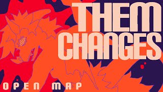 THEM CHANGES HALLOWEEN MAP [BACKUPS OPEN]