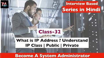 What is IP Address? Define public and private ip address | Become System Administrator