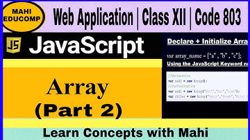 JavaScript Arrays (part 2) | Class 12th | CBSE CODE 803