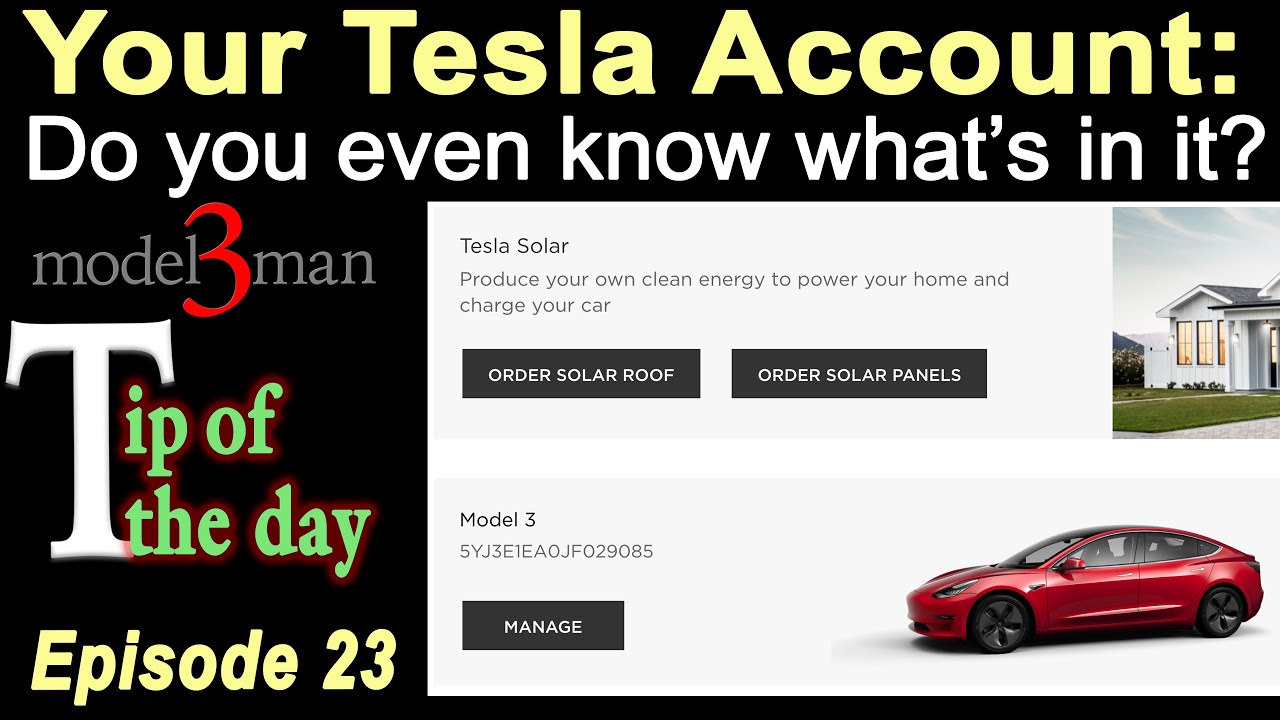 Model 3 Tip of the Day 23 Your Tesla Account Do you know what's in