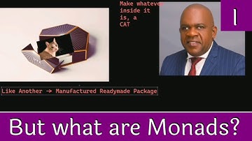 But what are Monads? (Part I)