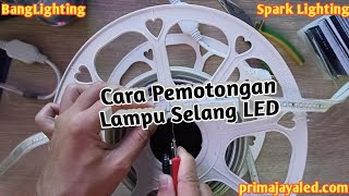 Cara memotong lampu led strip atau selang Hasil Lampu : https://youtu.be/-aSzwx4-dOQ #caramemotong #. 